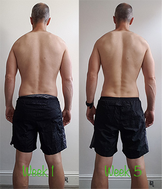 Back shot Week 1 vs Week 5